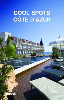 книга Cool Spots Cote D'Azur, автор: Catherine Collin